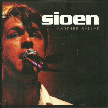 Sioen Another Ballad, 2003