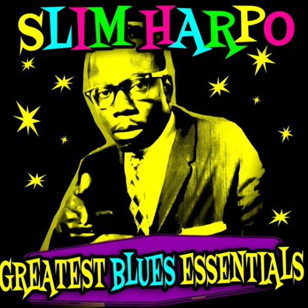 Slim Harpo Greatest Blues Essentials, 2012