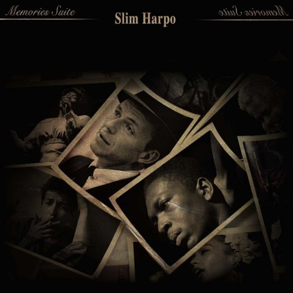 Slim Harpo Memories Suite, 2015