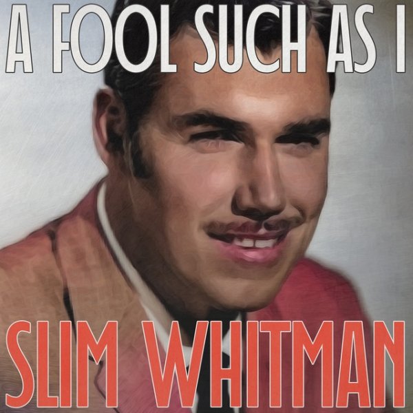 A Fool Such As I - album