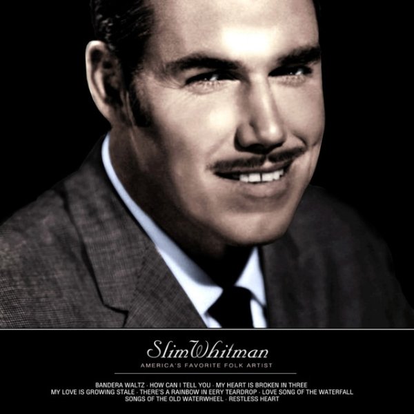 Slim Whitman America's Favorite Folk Artist, 2000