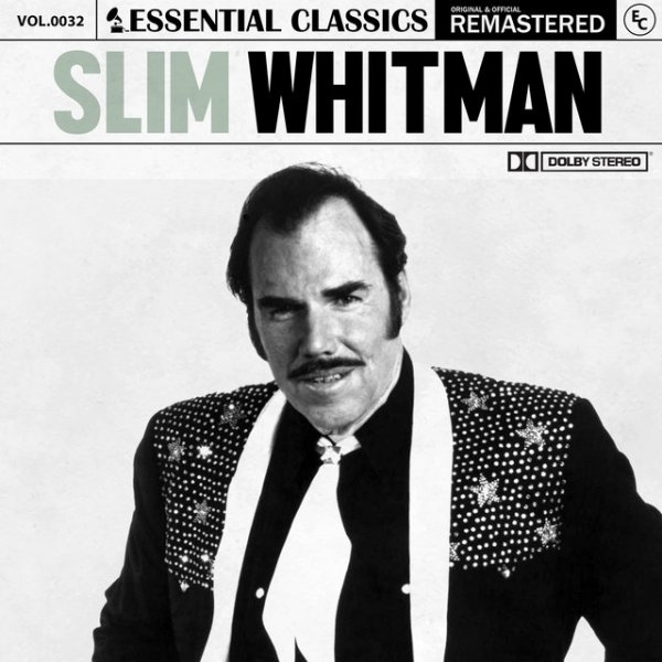 Slim Whitman Essential Classics, Vol. 32: Slim Whitman, 2024