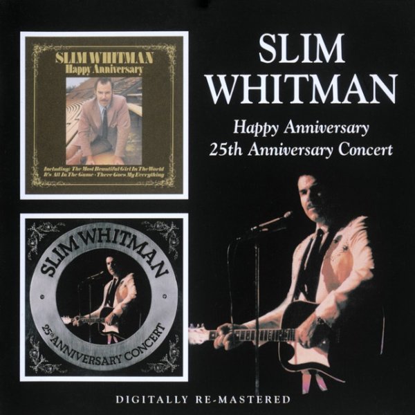 Slim Whitman Happy Anniversary / 25th Anniversary Concert, 2009