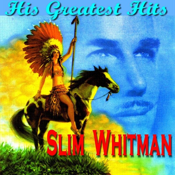 Slim Whitman His Greatest Hits, 2010