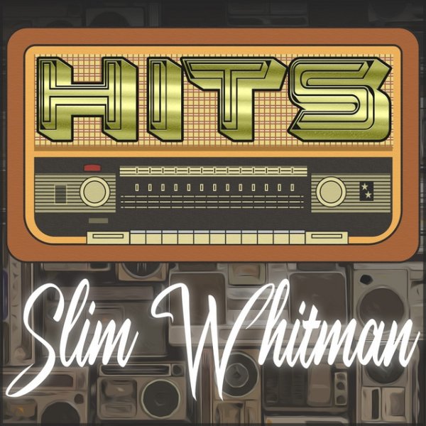 Hits of Slim Whitman - album