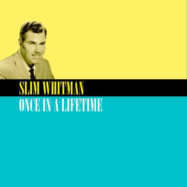 Slim Whitman Once in a Liftime, 1961