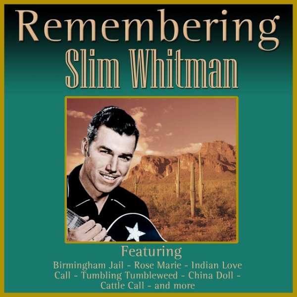 Remembering Slim Whitman - album