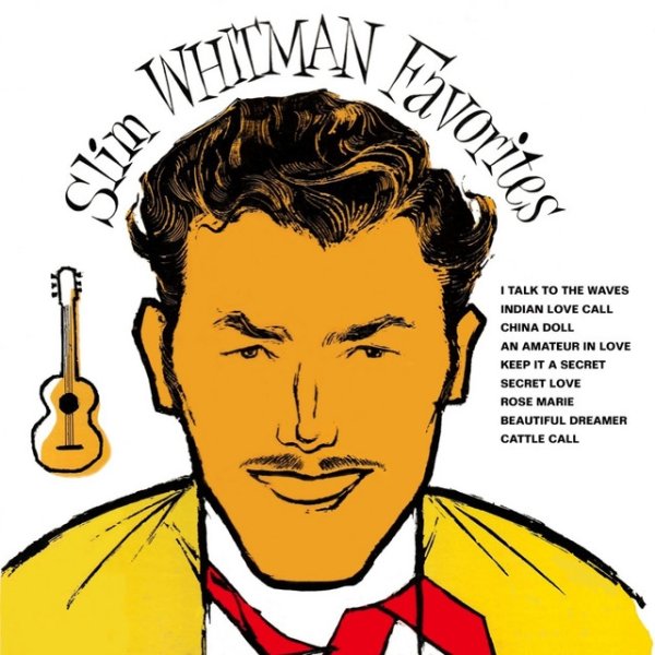 Slim Whitman Slim Whitman Favorites, 2000