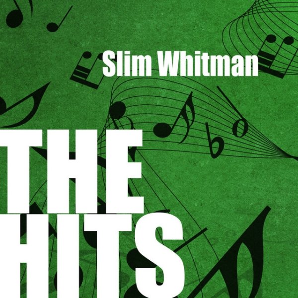 Slim Whitman: The Hits - album