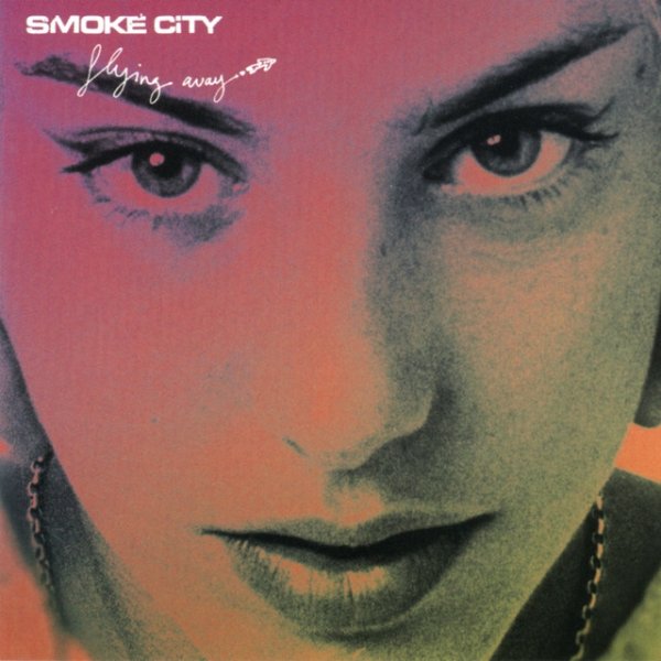 Album Smoke City - Flying Away