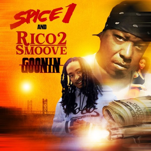 Spice 1 Goonin, 2022