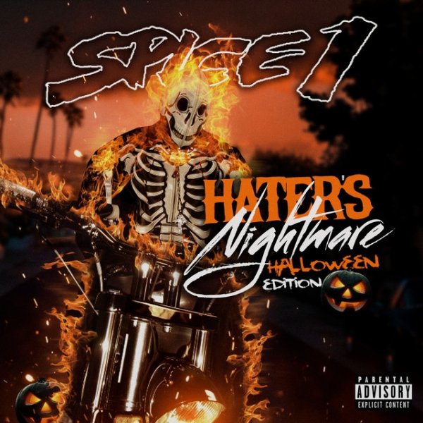 Spice 1 Hater's Nightmare: Halloween Edition, 2021