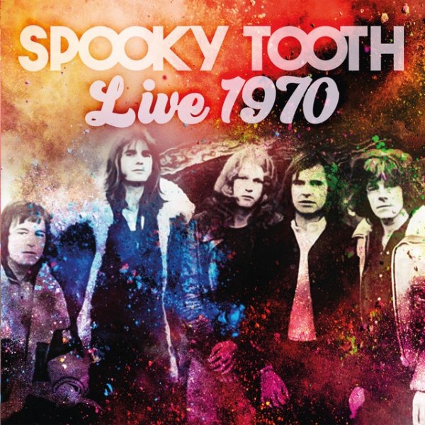 Album Spooky Tooth - Live 1970