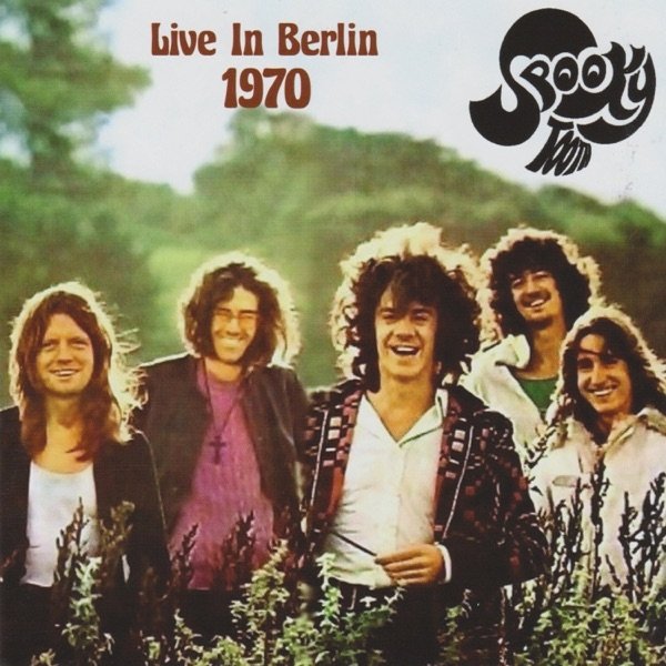 Spooky Tooth Live in Berlin 1970, 2013