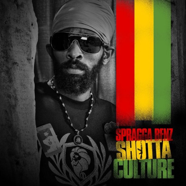 Spragga Benz Shotta Culture, 2010