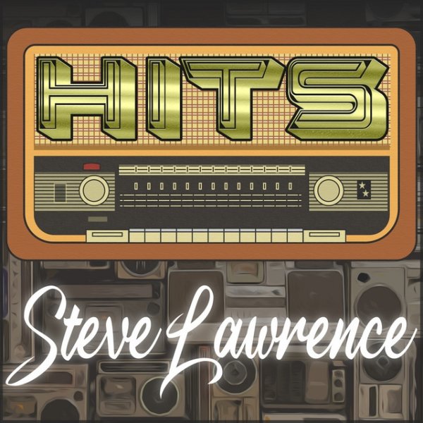 Hits of Steve Lawrence - album