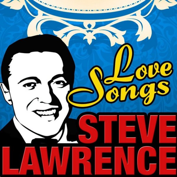 Steve Lawrence Love Songs, 2009