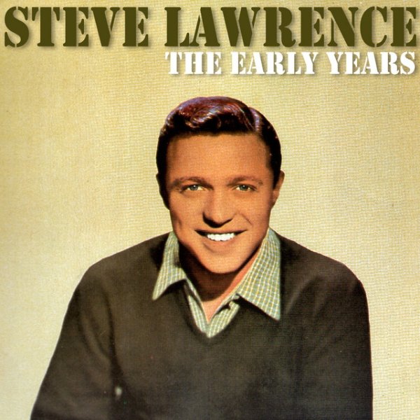 Album Steve Lawrence - The Early Years