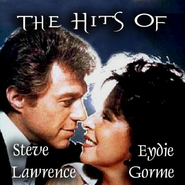 The Hits of Steve Lawrence & Eydie Gorme - album