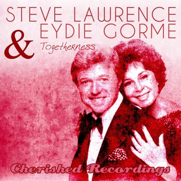 Steve Lawrence Togetherness, 2019