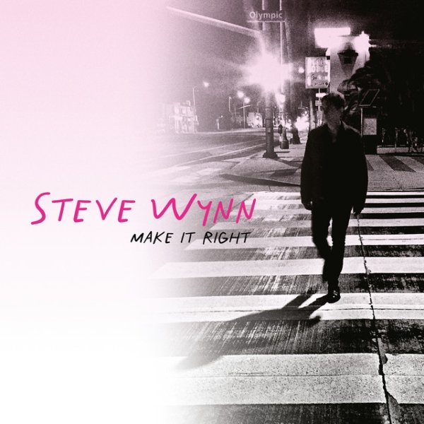 Album Steve Wynn - Make It Right