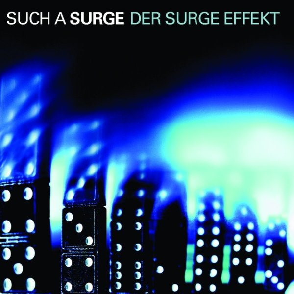 Album Such A Surge - Der Surge Effekt