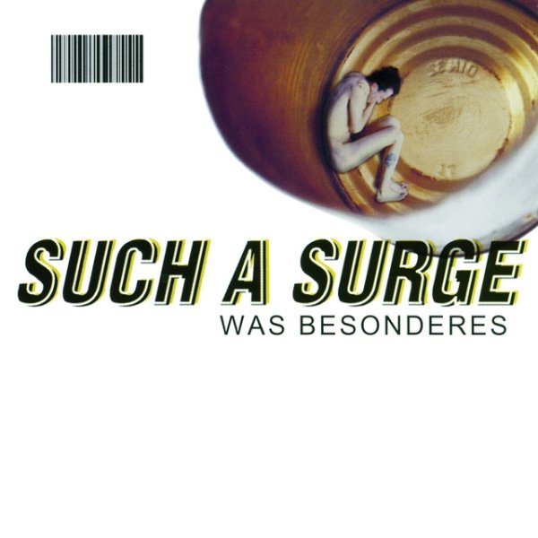 Such A Surge Was Besonderes, 1998