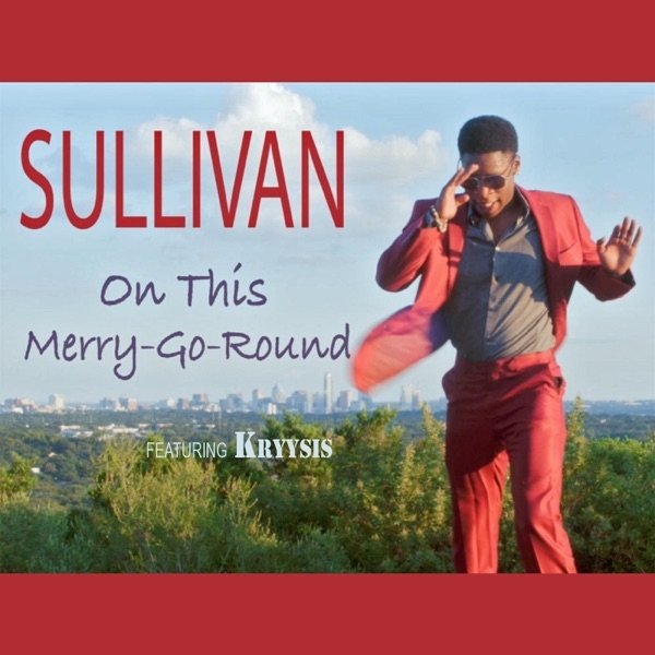 Album Sullivan - On This Merry-Go-Round