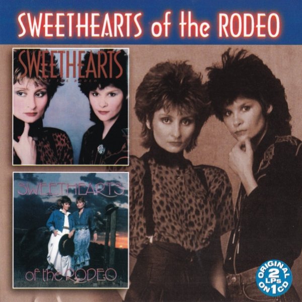 Sweethearts Of The Rodeo / One Time, One Night Plus 3 Bonus Tracks - album