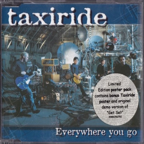 Taxiride Everywhere You Go, 1999