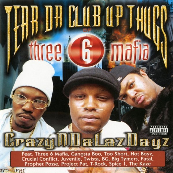 Album Tear da Club Up Thugs - Crazyndalazdayz