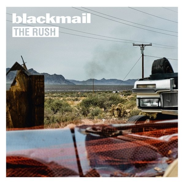 Album The Blackmail - The Rush