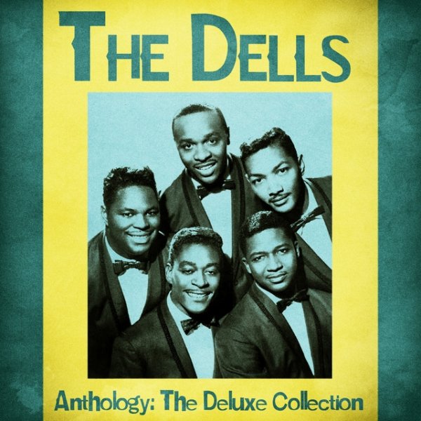 The Dells Anthology: The Deluxe Collection, 2020