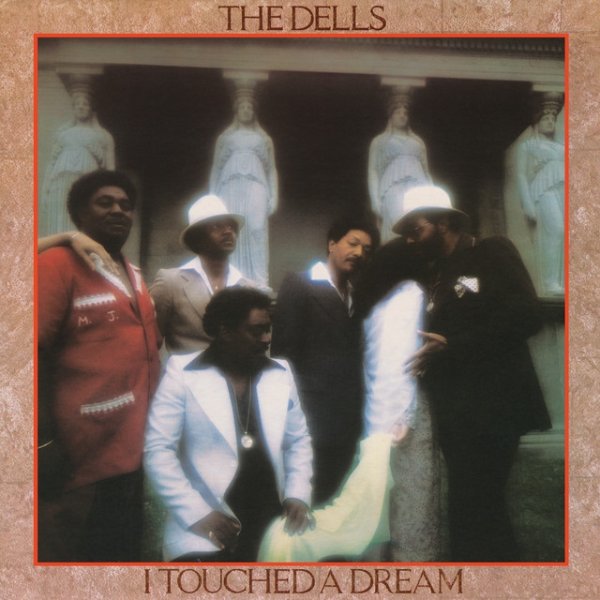 The Dells I Touched A Dream, 1980