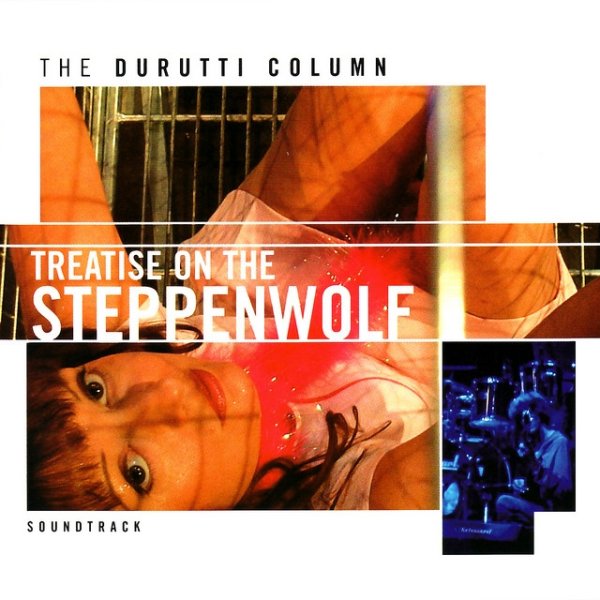 The Durutti Column Treatise on the Steppenwolf, 2008