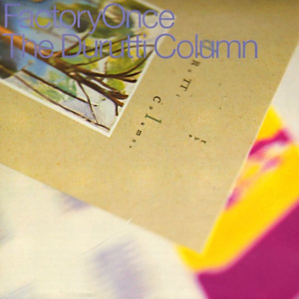 The Durutti Column Without Mercy, 1984