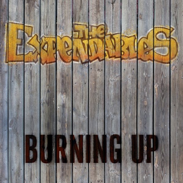 Album The Expendables - Burning Up