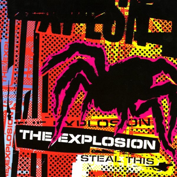 The Explosion Steal This, 2000