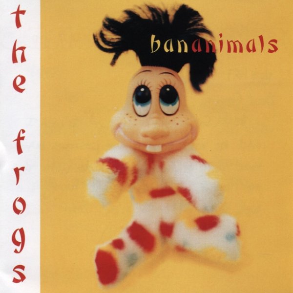 Album The Frogs - Bananimals