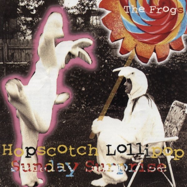 The Frogs Hopscotch Lollipop Sunday Surprise, 2001