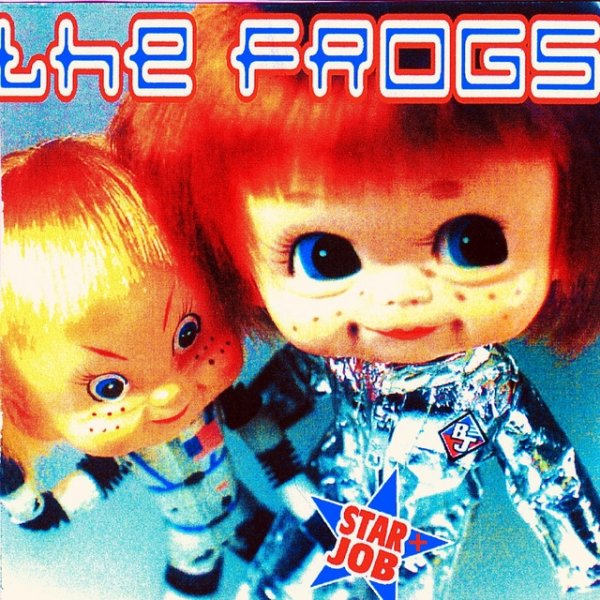 Album The Frogs - Starjob