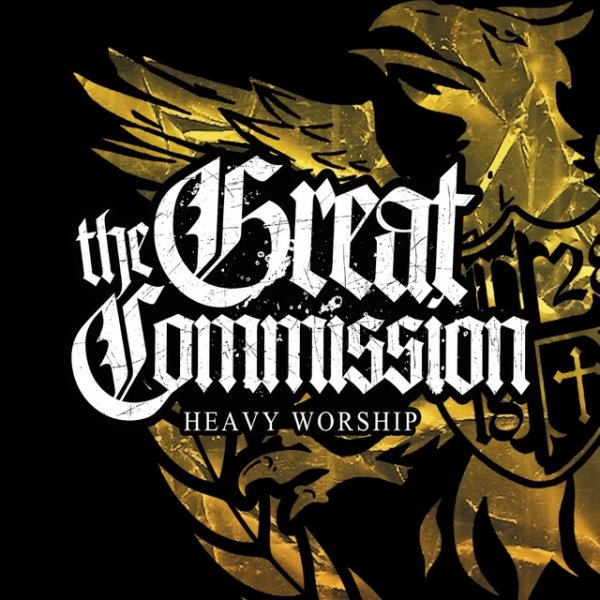 The Great Commission Heavy Worship, 2012