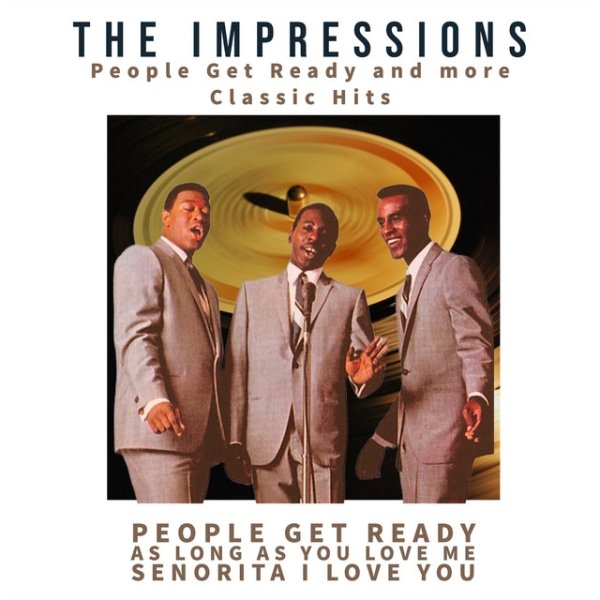 People Get Ready and More Classic Hits - album