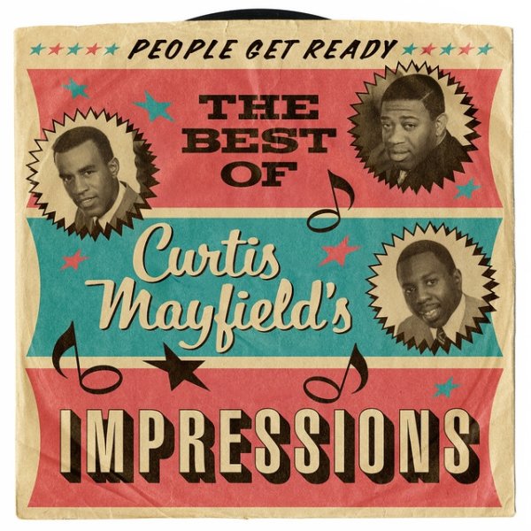 Album The Impressions - People Get Ready: The Best Of Curtis Mayfield