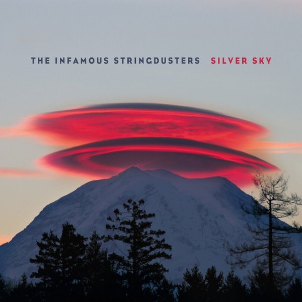 Album The Infamous Stringdusters - Silver Sky