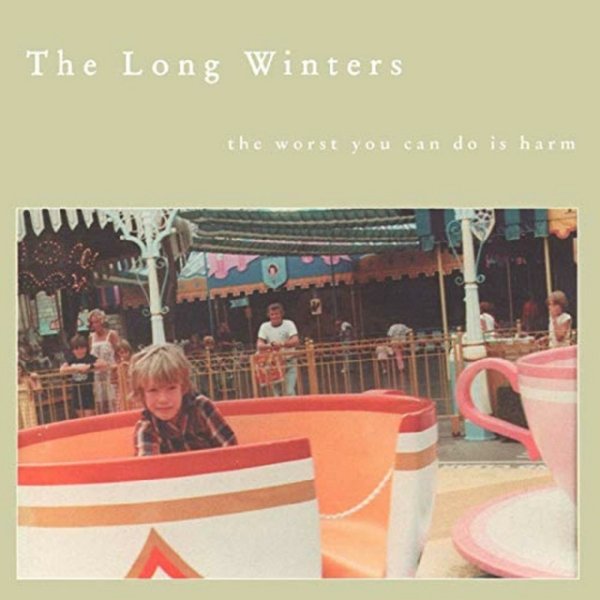 Album The Long Winters - The Worst You Can Do Is Harm