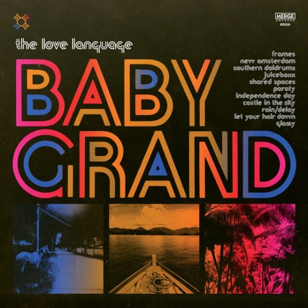 The Love Language Baby Grand, 2018