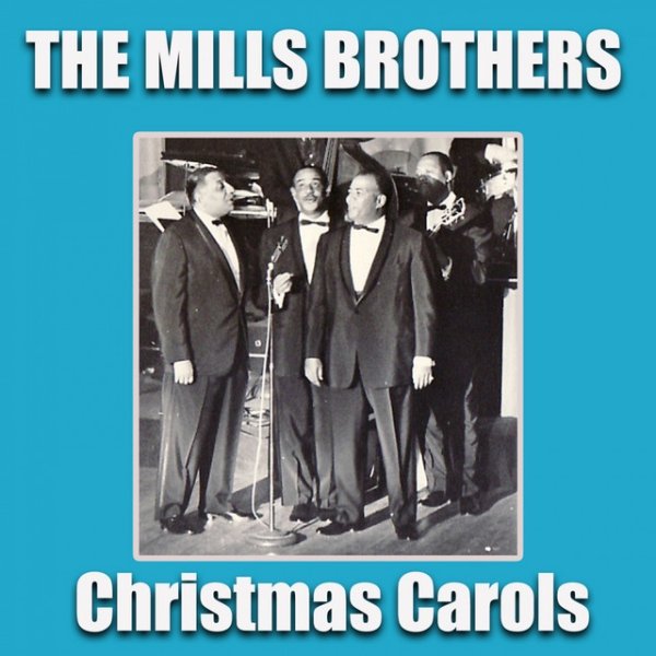 The Mills Brothers Christmas Carols, 2020