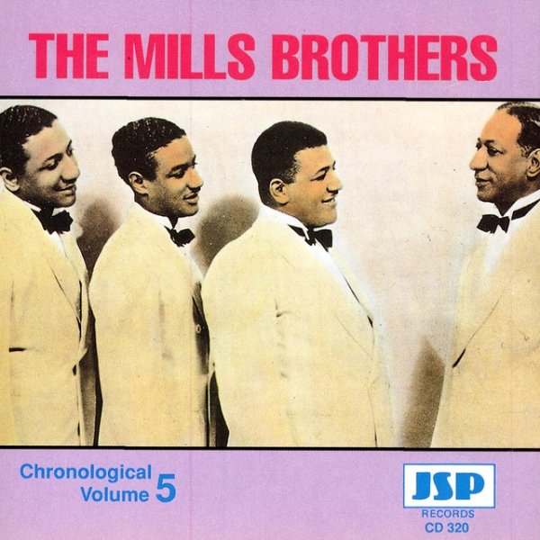 The Mills Brothers The 1930's Recordings - Chronological Volume 5, 2002