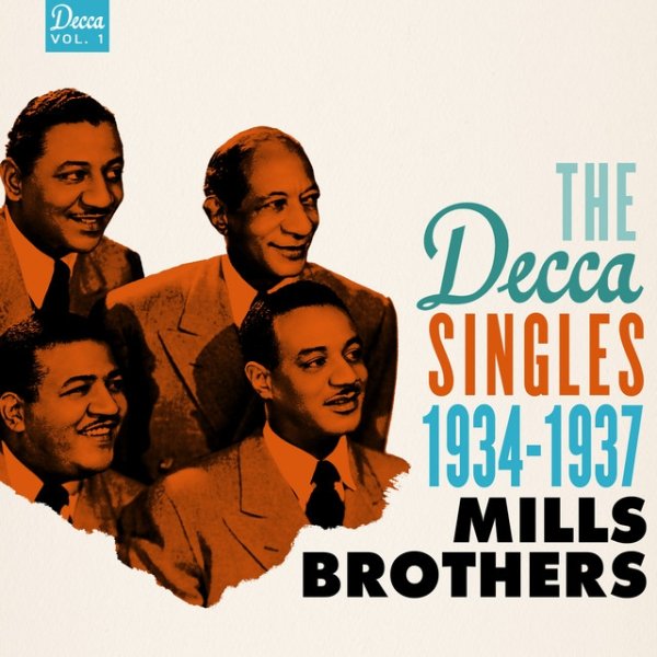 The Mills Brothers The Decca Singles, Vol. 1: 1934-1937, 2017